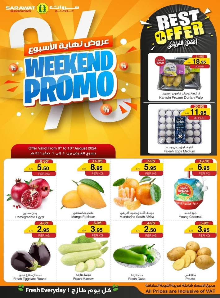 Weekend Promo 8-10 August 2024